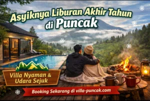 Liburan akhir tahun di Puncak